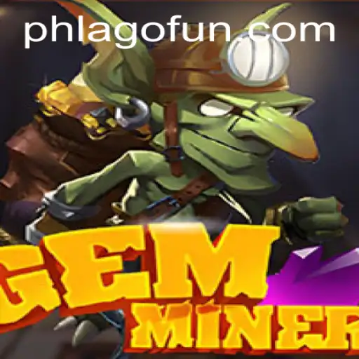 Discovering GemMiner: An Immersive Adventure with PHLAGO