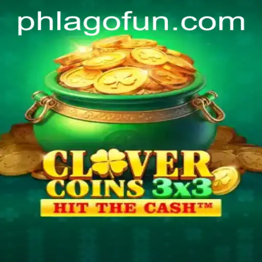 Unveiling Clovercoin3x3: The PHLAGO Revolution in Gaming